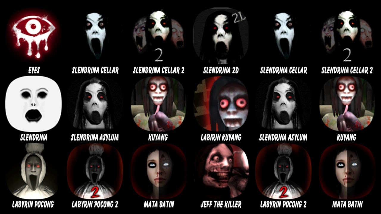 Eyes - Horror Game, Slendrina The Cellar, Slendrina The Cellar 2, Slendrina 2D, Slendrina...