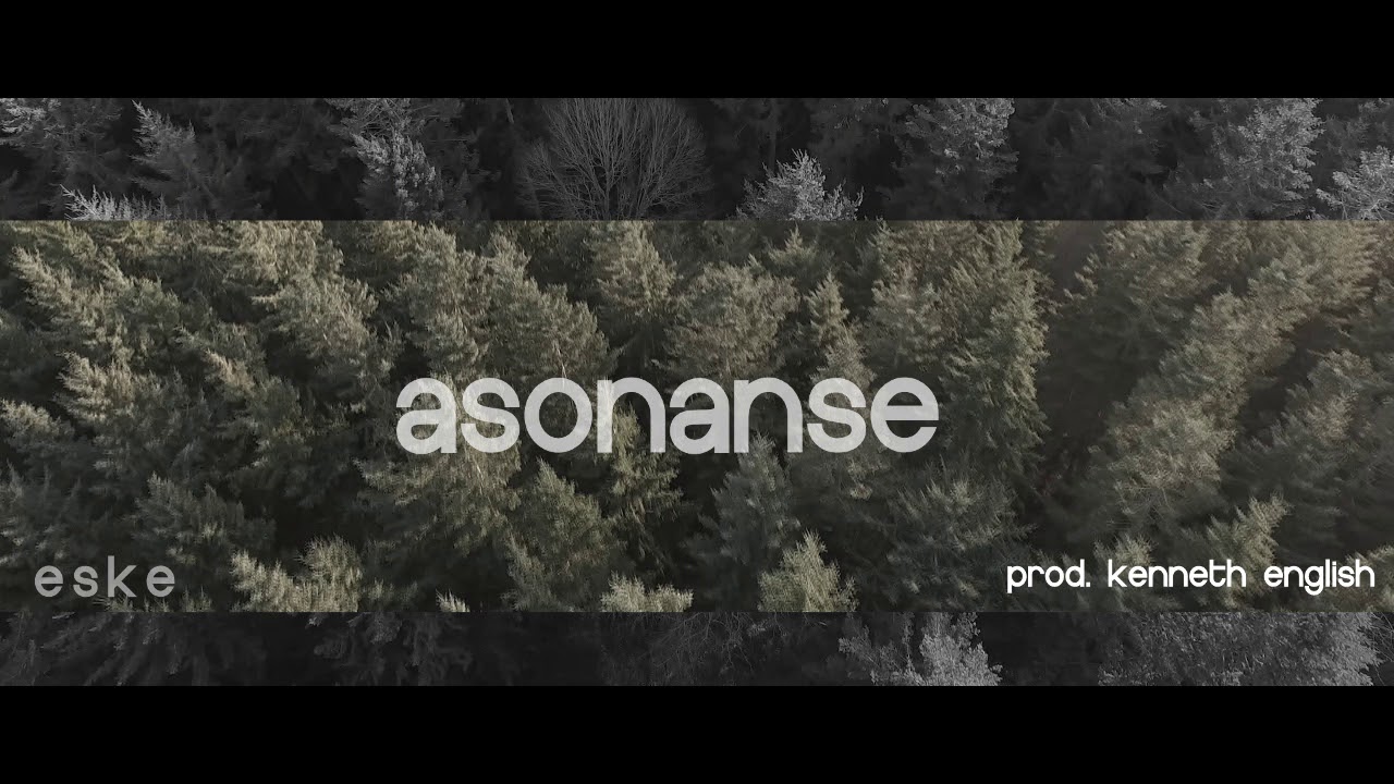 eske - asonanse (prod. Kenneth English)