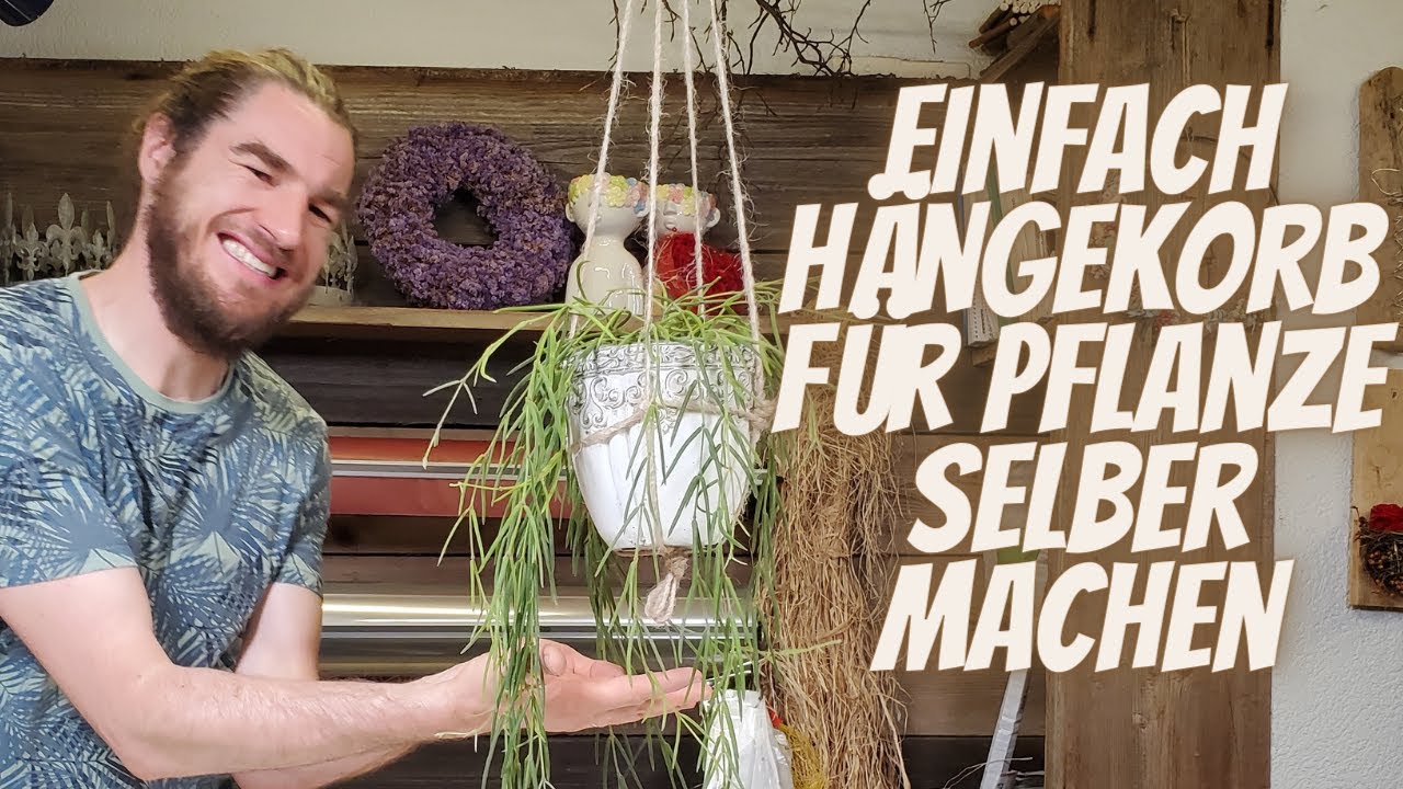Aus Schnur Hängekorb für Pflanze selber machen - Deko für Wohnzimmer kostengünstig - DIY Anleitung