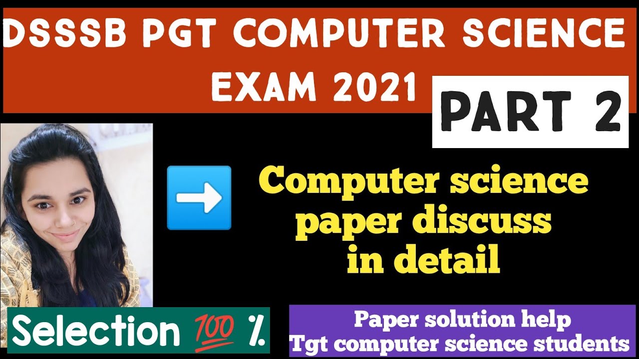 PART-2  DSSSB PGT COMPUTER SCIENCE PAPER SOLUTION DISCUSS IN DETAIL|| 11 JULY || |NS CLASSES