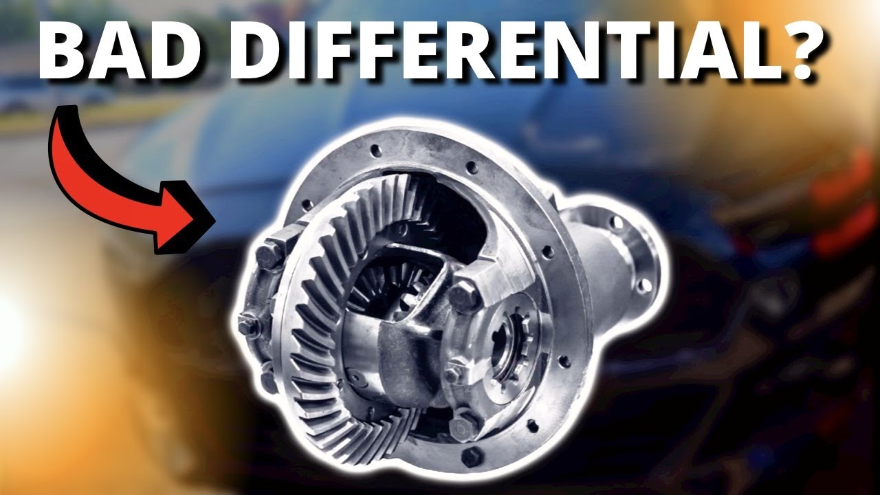 SYMPTOMS OF A BAD DIFFERENTIAL