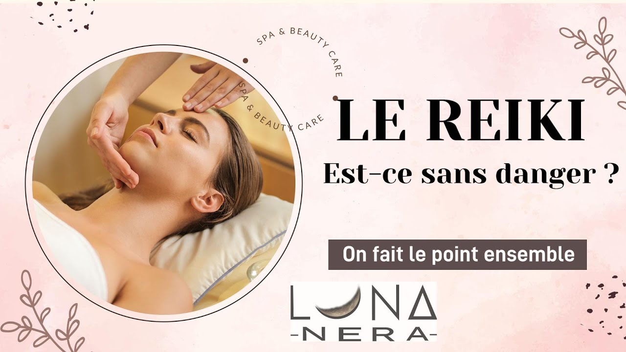 Le Reiki est-ce dangereux ?
