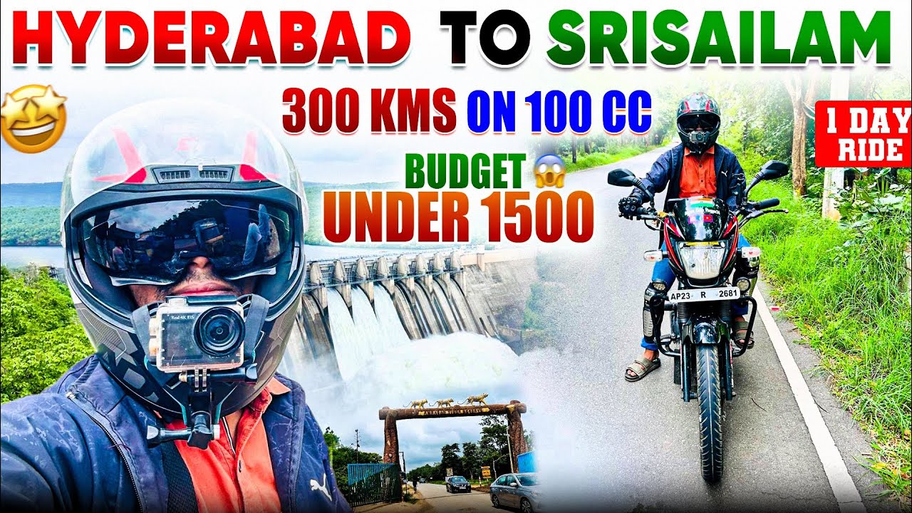 HYD TO SRISAILAM UNDER 1500 ON 100 CC 🏍️ || 1 DAY RIDE || SRISAILAM DAM GATES OPEN 🌊|| 