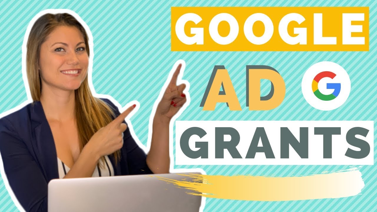 The Ultimate Guide to the Google Ad Grant (2019)