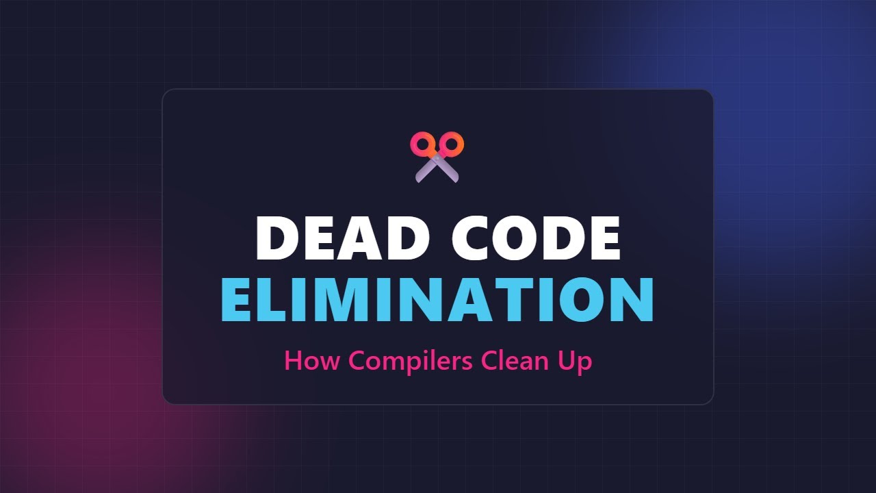 Dead Code Elimination: How Compilers Remove Unused Instructions