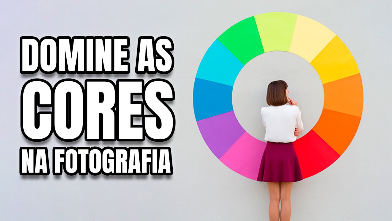 Domine as Cores na Fotografia | Cor na Fotografia