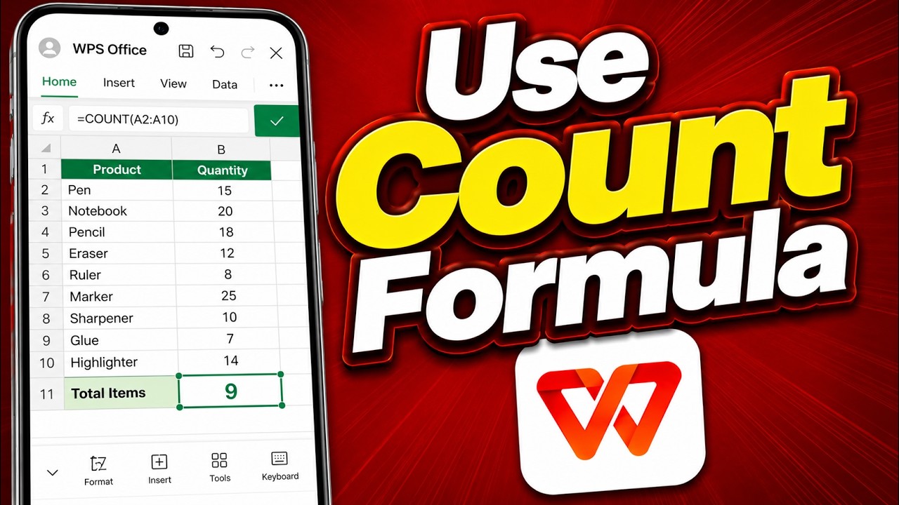 How To Use Count Formula In WPS Office In Mobile [2026 Guide]