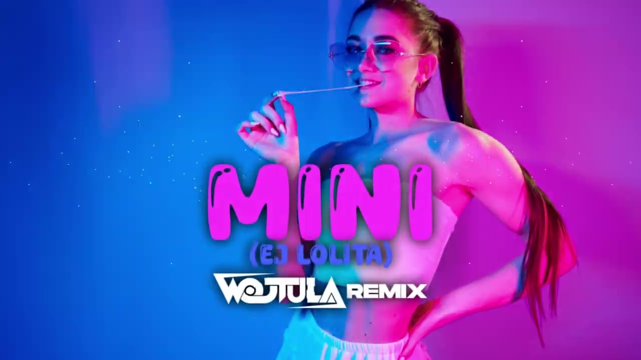 Piękni i Młodzi Dawid Narożny x Rizi Papi - Mini (Ej Lolita) (WOJTULA REMIX)