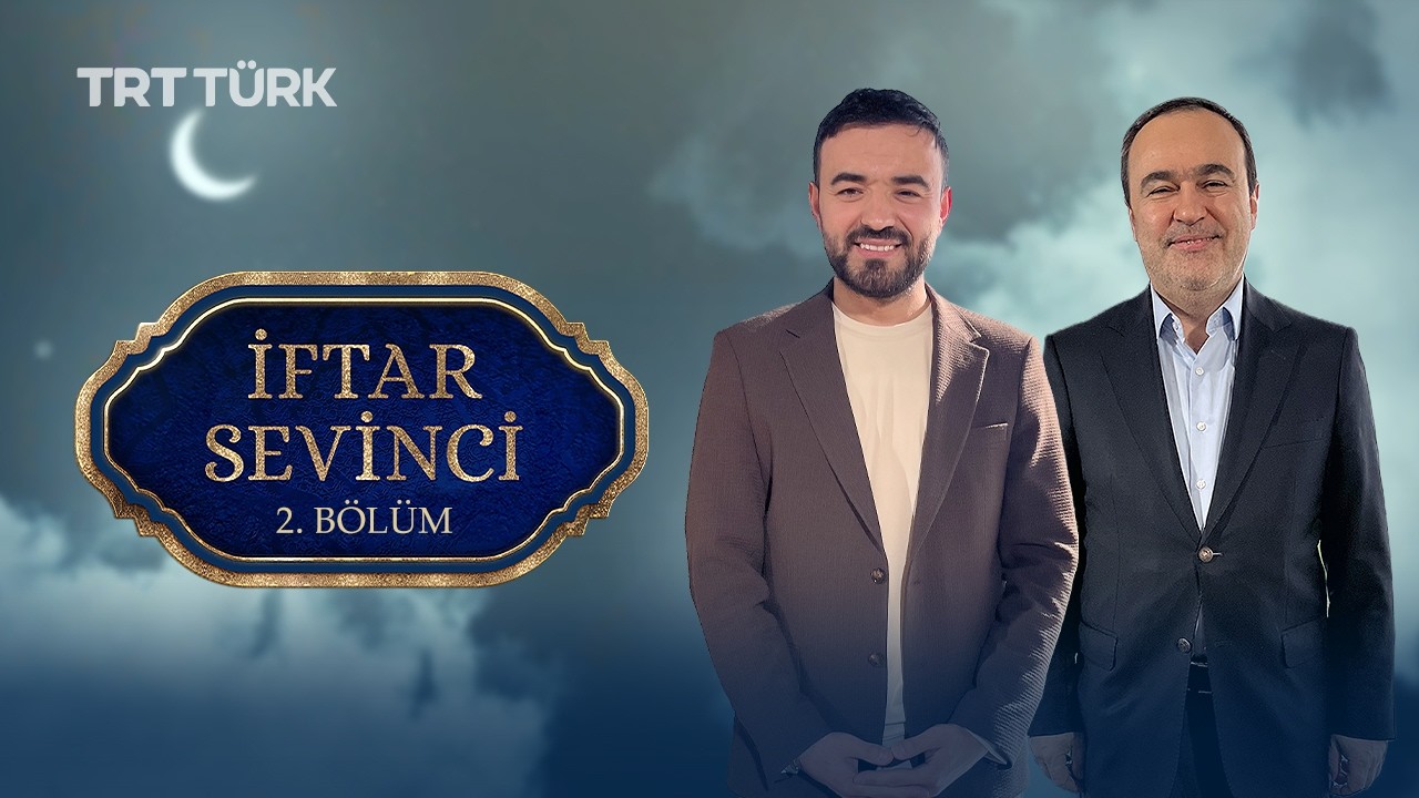 İftar Sevinci - 2. Bölüm