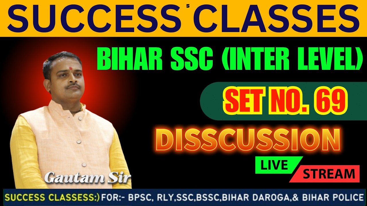 BSSC SET NO  -  69  LIVE DISSCUSSION || BY  GAUTAM SIR ||