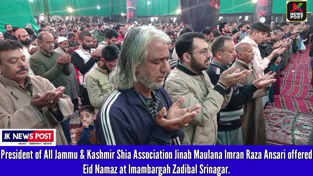 President of All J&K Shia Association Jinab Maulana Imran Raza Ansari offered Eid Namaz at Zadibal