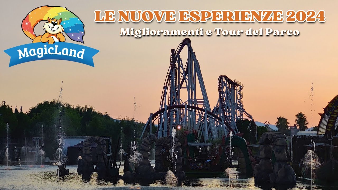 MAGICLAND 2024: TUTTO il PARCO | NUOVE ESPERIENZE e un OCCHIO AL FUTURO