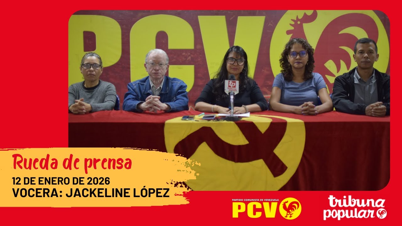PCV rechaza tutelaje de EE.UU. y exige libertad plena para presos políticos