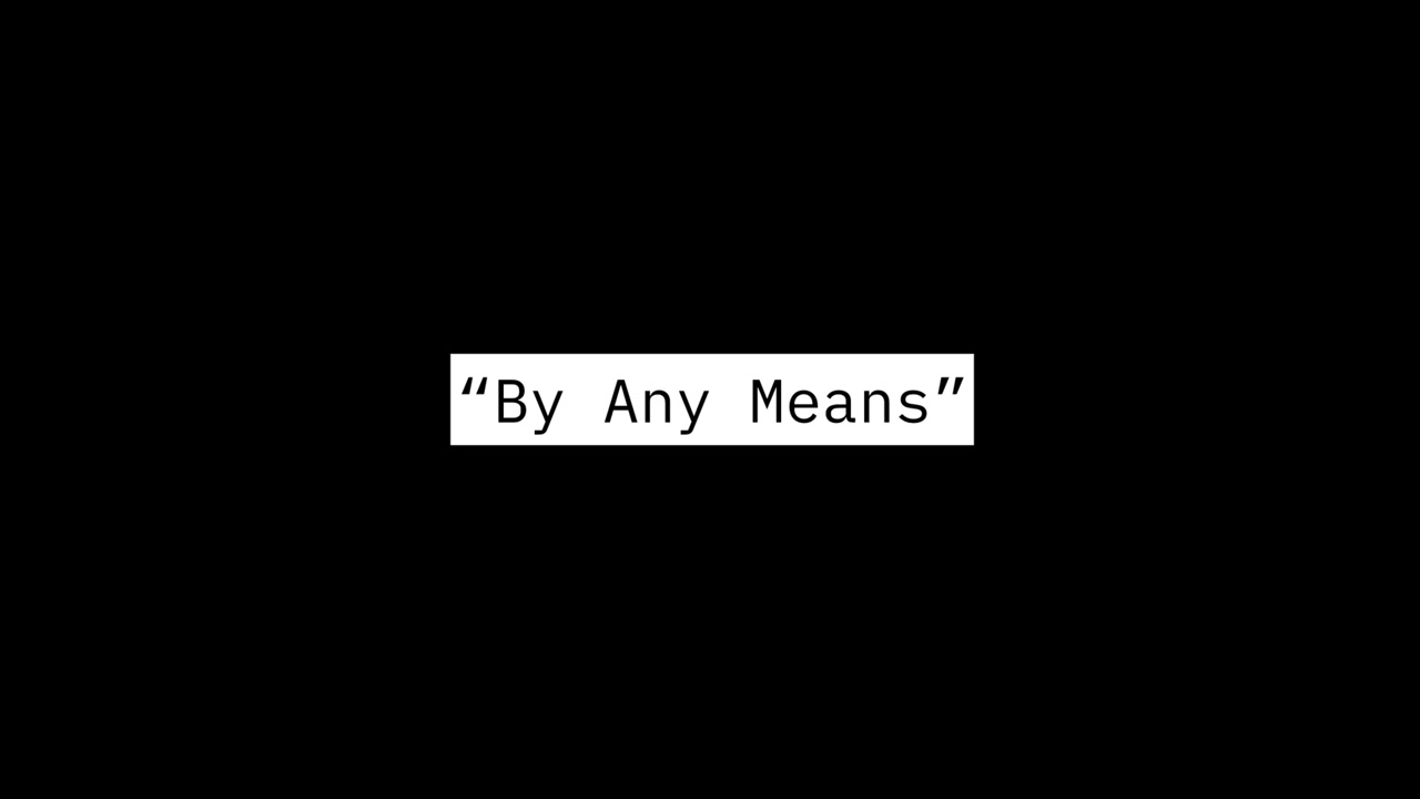 by any means 