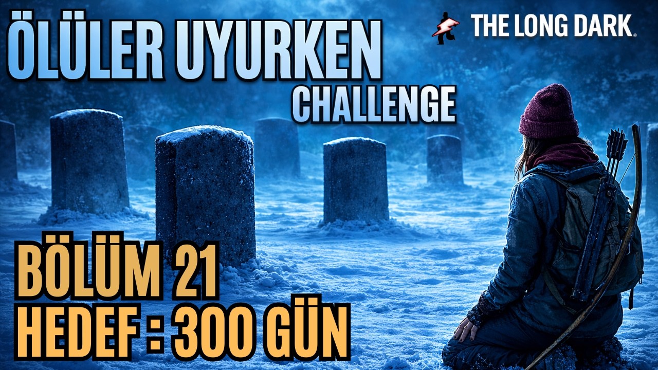 🔥GÜN: 203 | YAŞAMDAN SOĞUMAMIN ÇOKTUR BAHANESİ ! ( Kopuk Köprü ) |  The Long Dark | 2026