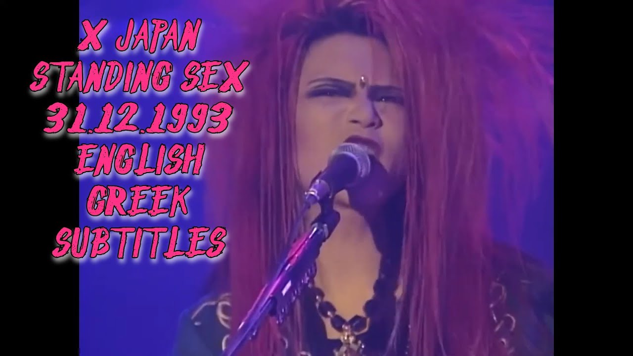 X Japan - Standing Sex - Live RETURNS 31.12.1993 at Tokyo Dome - [HD]  English, Greek Subtitles