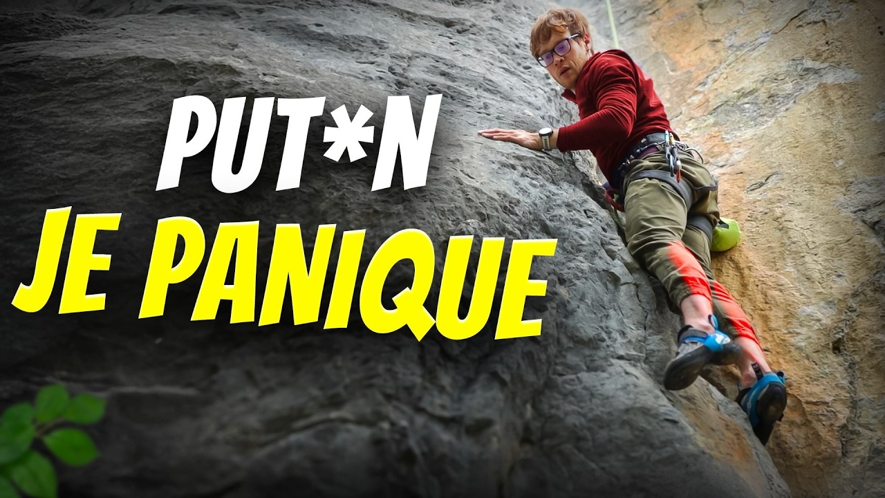 Comment ARRÊTER de paniquer en escalade