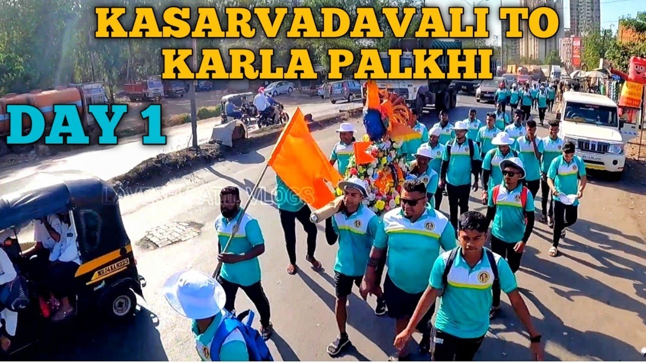 KASARVADAVALI TO KARLA PALKHI DAY ONE #palkhi_sohla
