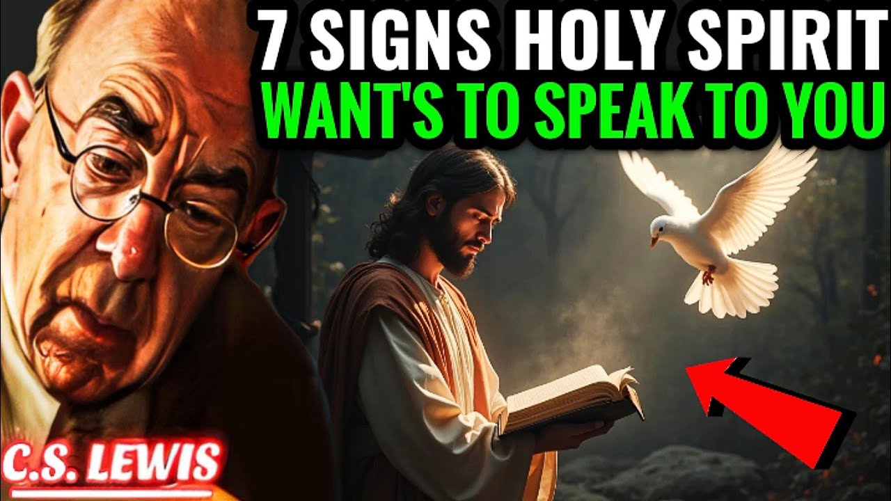 7 Signs That The Holy Spirit Wants to Speak To You - Don't Ignore These | C.s. Lewis