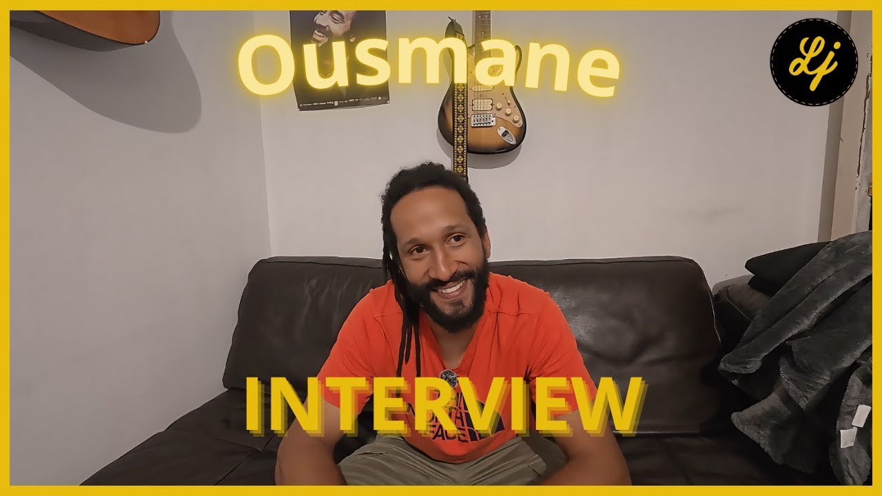 Interview de Ousmane