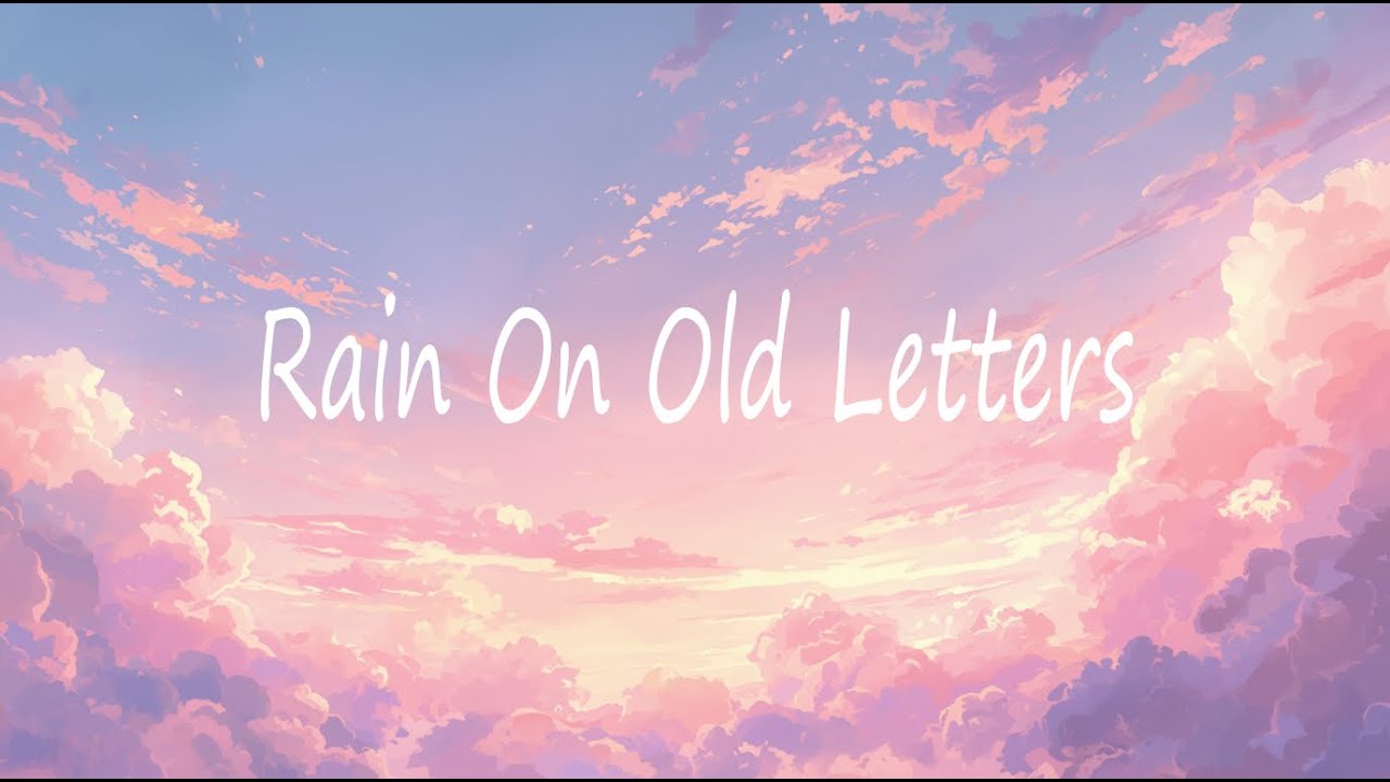 Rain On Old Letters