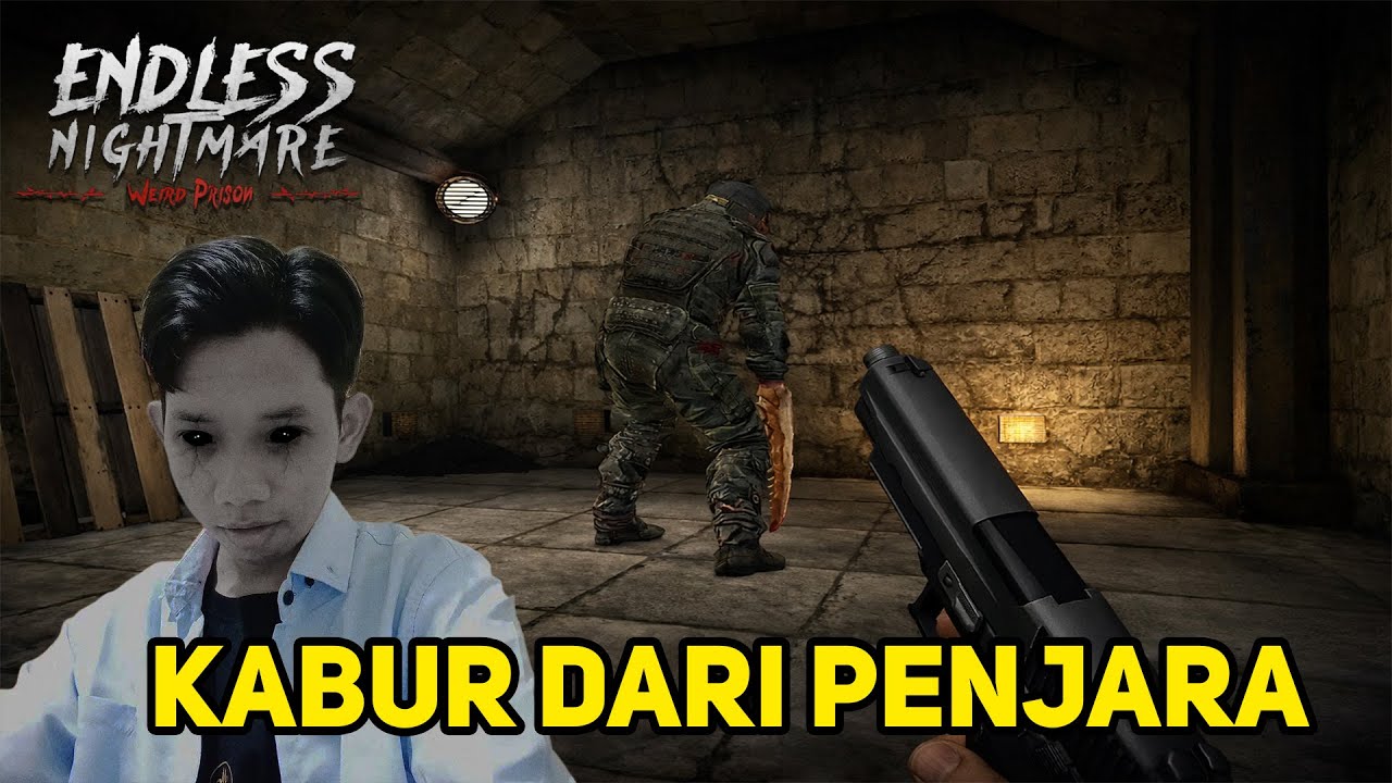 Melanjutkan Perjalanan Keluar Dari Penjara - Endless Nightmare 4