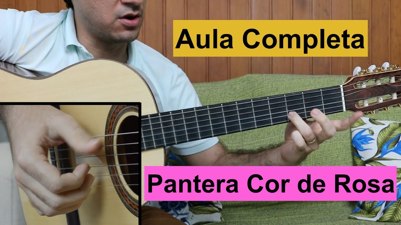 Aula de Violão: PANTERA COR DE ROSA (Fingerstyle) - Marcos Kaiser