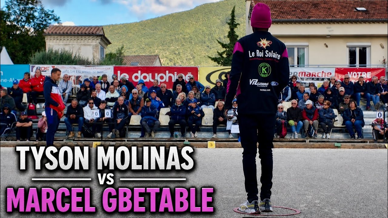 TÊTE À TÊTE TYSON MOLINAS vs MARCEL GBETABLE(Nyons 2024) #petanque