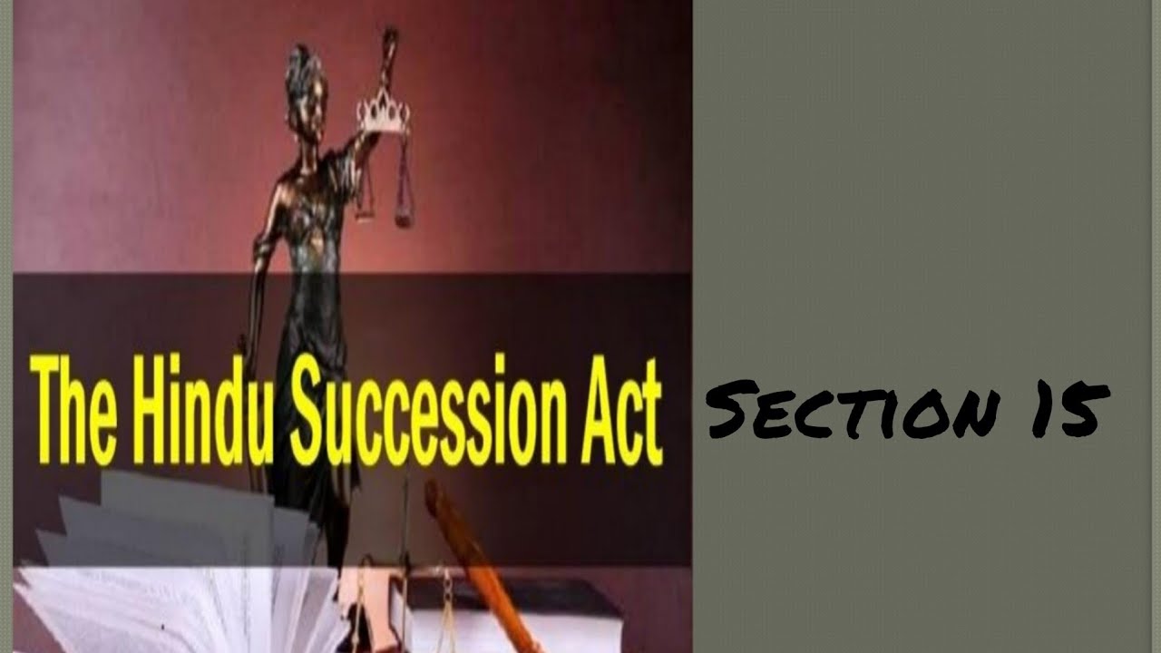 Section 15-General rule of Succession in case of female hindu ||The Hindu Succession Act ||Judiciary