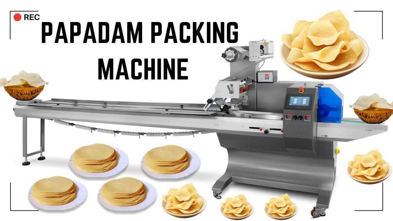 Appaḷam Packing machine| Pappadam packing Flow Wrapping Packing Machine Manufacturers in Coimbatore