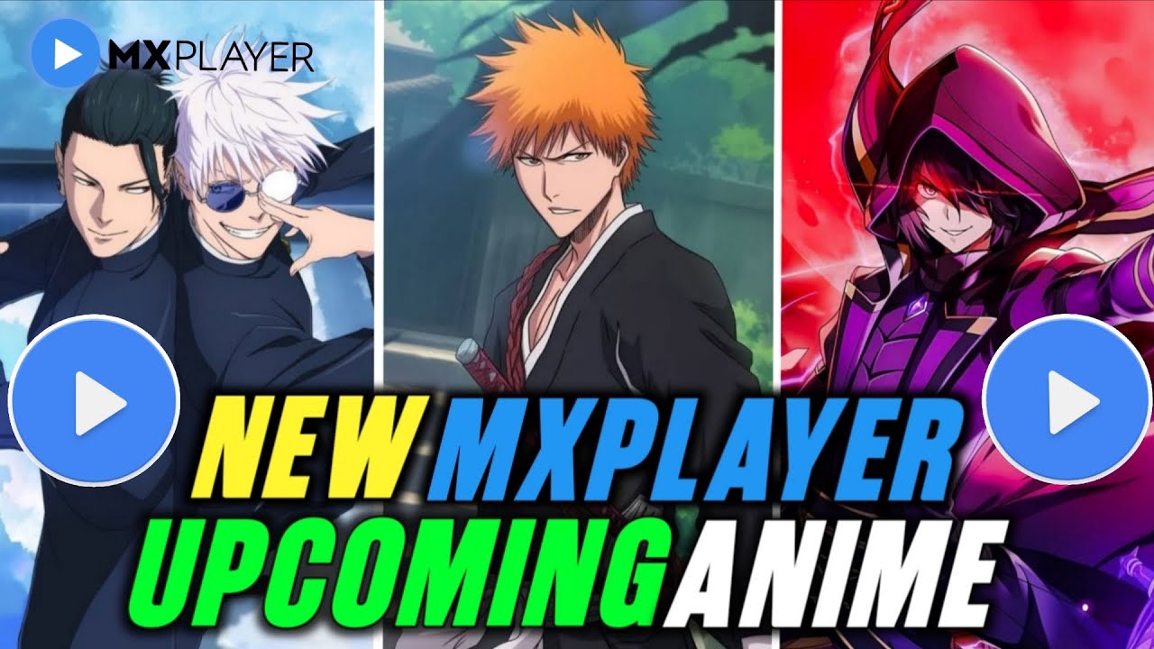 Mx Player New Upcoming Anime list Confirm Release Date | Free In Hindi dubbed 