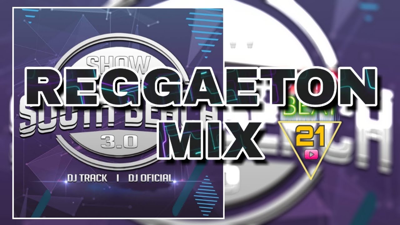 SOUTH BEACH MIX, REGGAETON