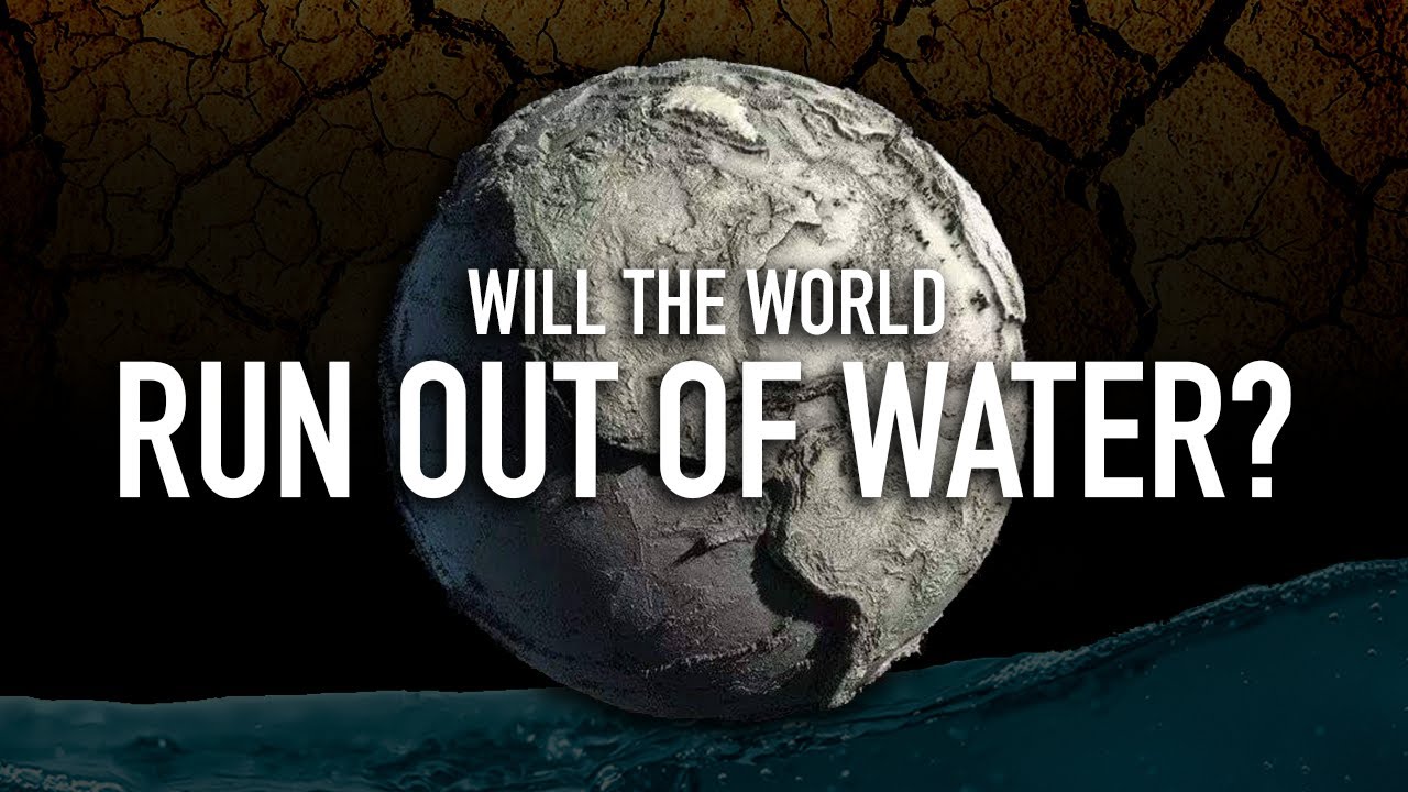 Will the World Run out of Water?