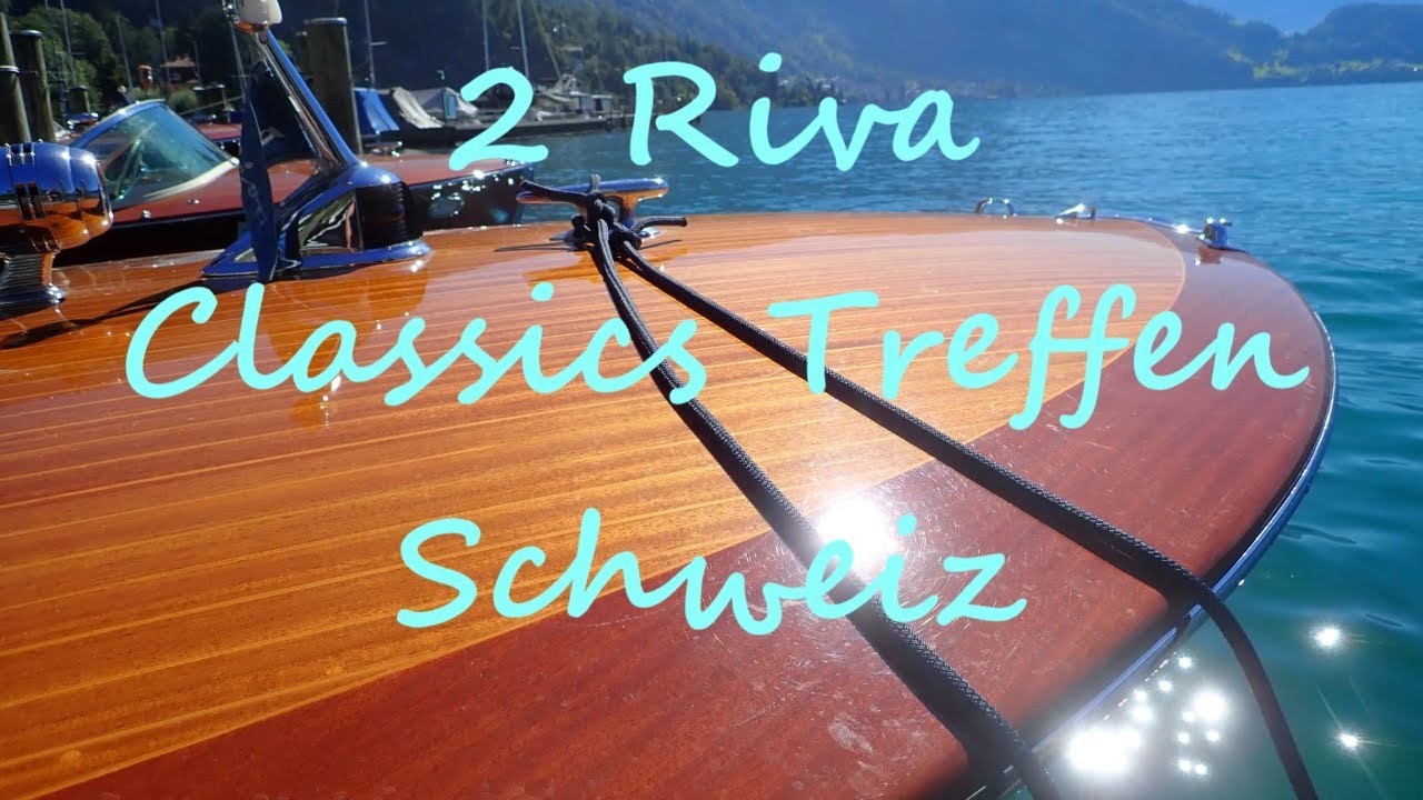 2 Internationales Riva Boot ( Boat ) (Barca) Classics  Treffen 2020  Schweiz 4K 60 FPS