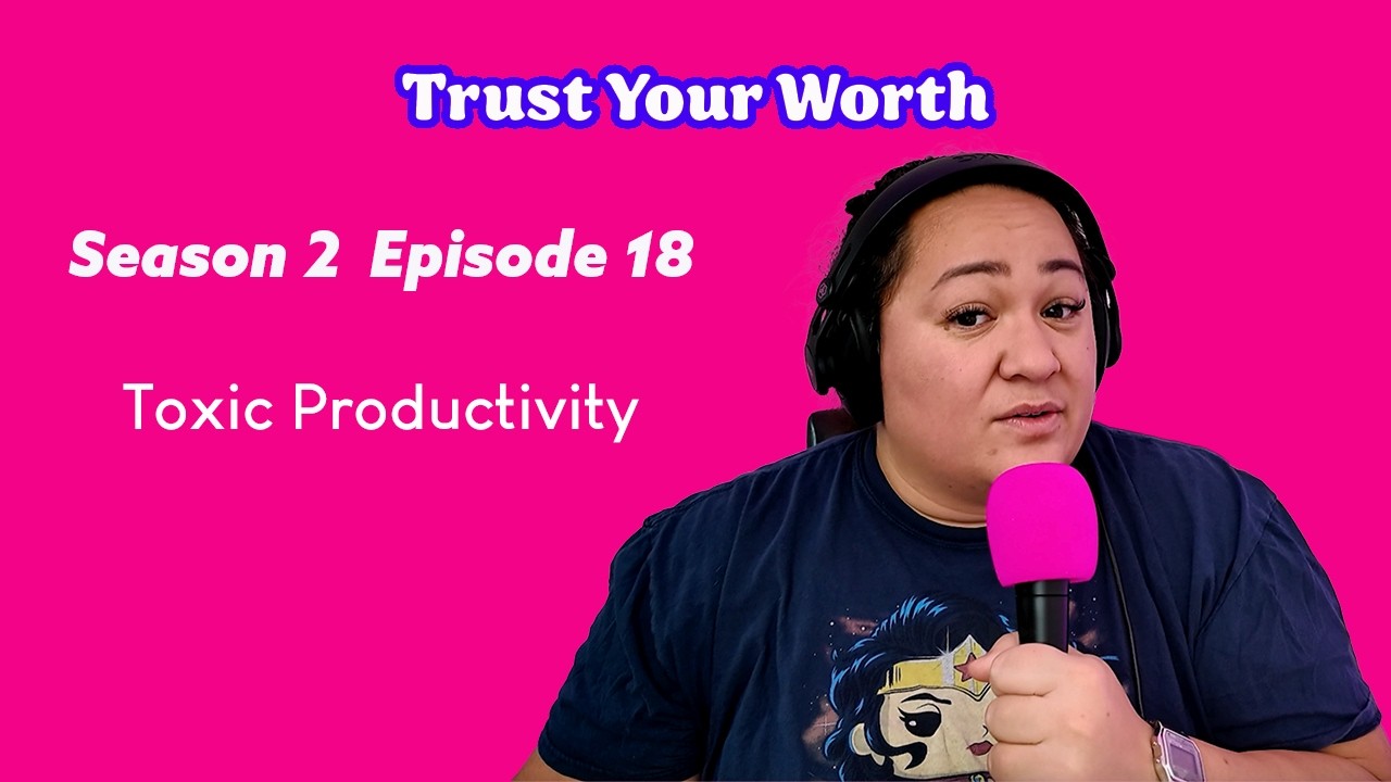 Toxic Productivity