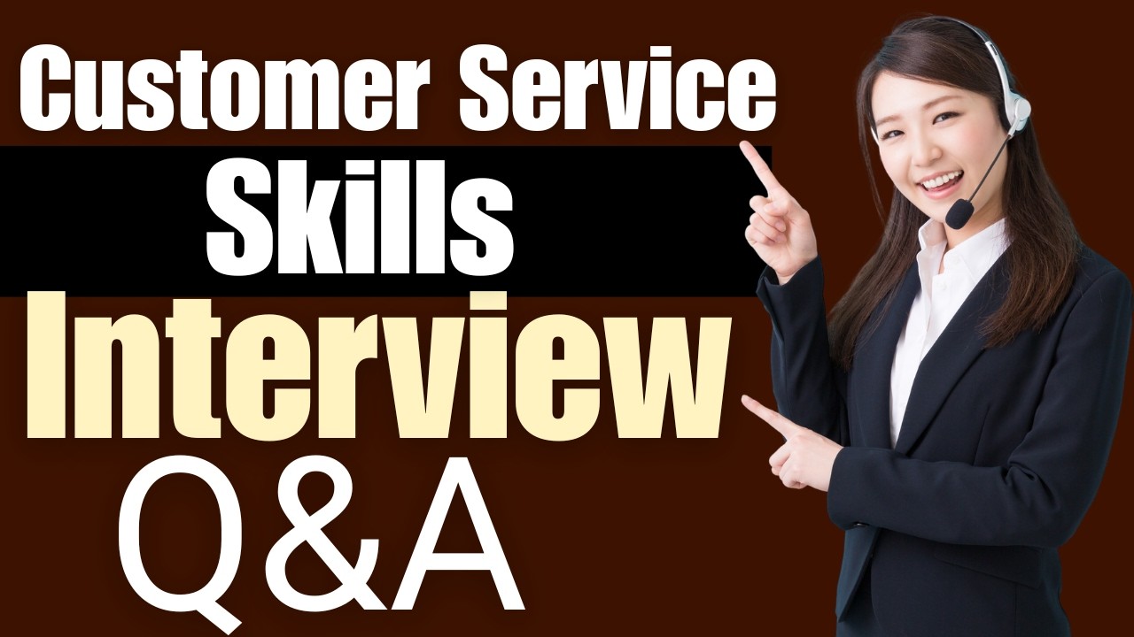 Customer Service Skills Interview Questionsand Answers