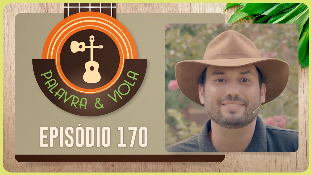 @Vitor Quevedo | PALAVRA E VIOLA | EP. 170 | IPP TV