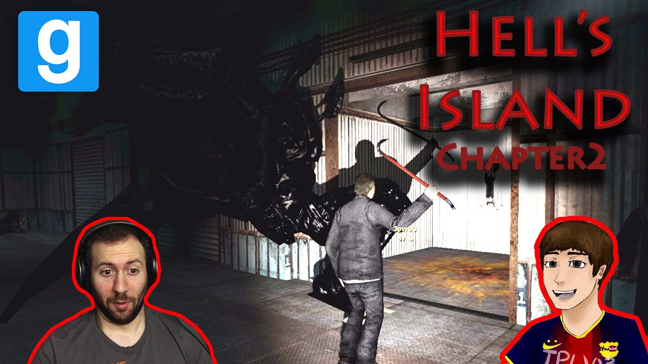 GMod Horror Map: Hell's Island Chapter 2: WHAT DA HELL IS THAT?!?