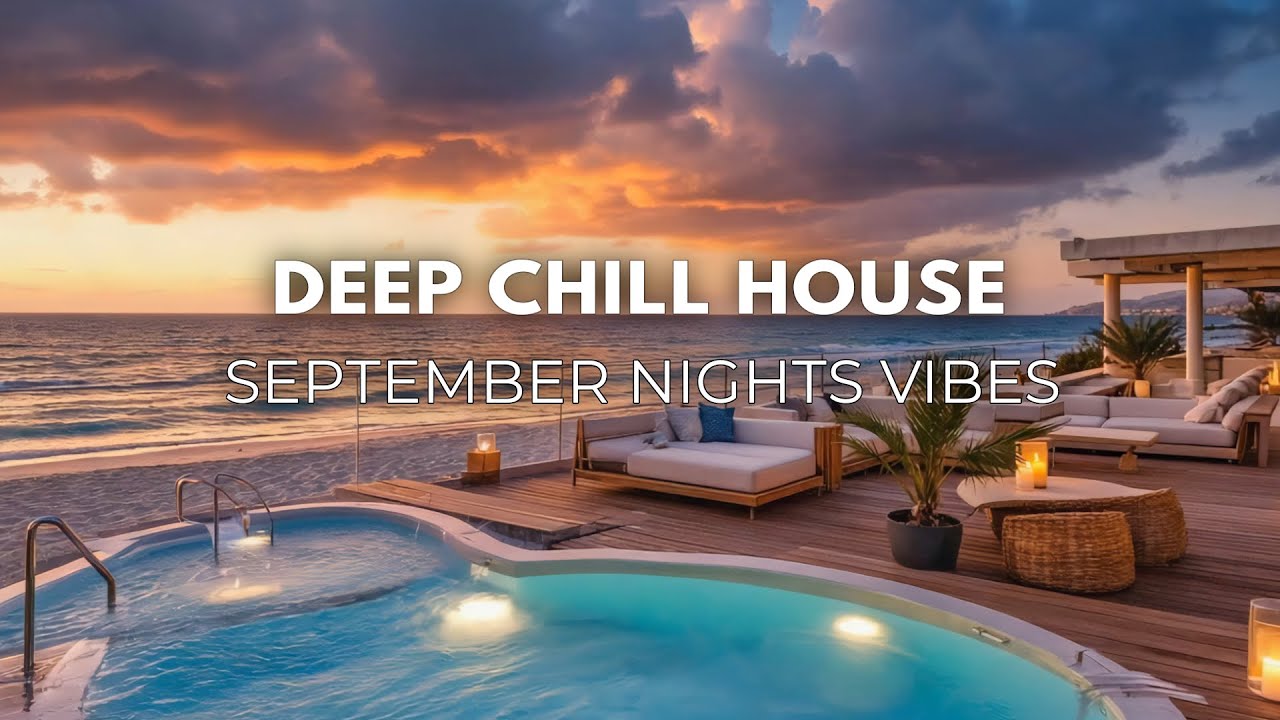 Seaside Aperitif Deep House: The Perfect September Evening