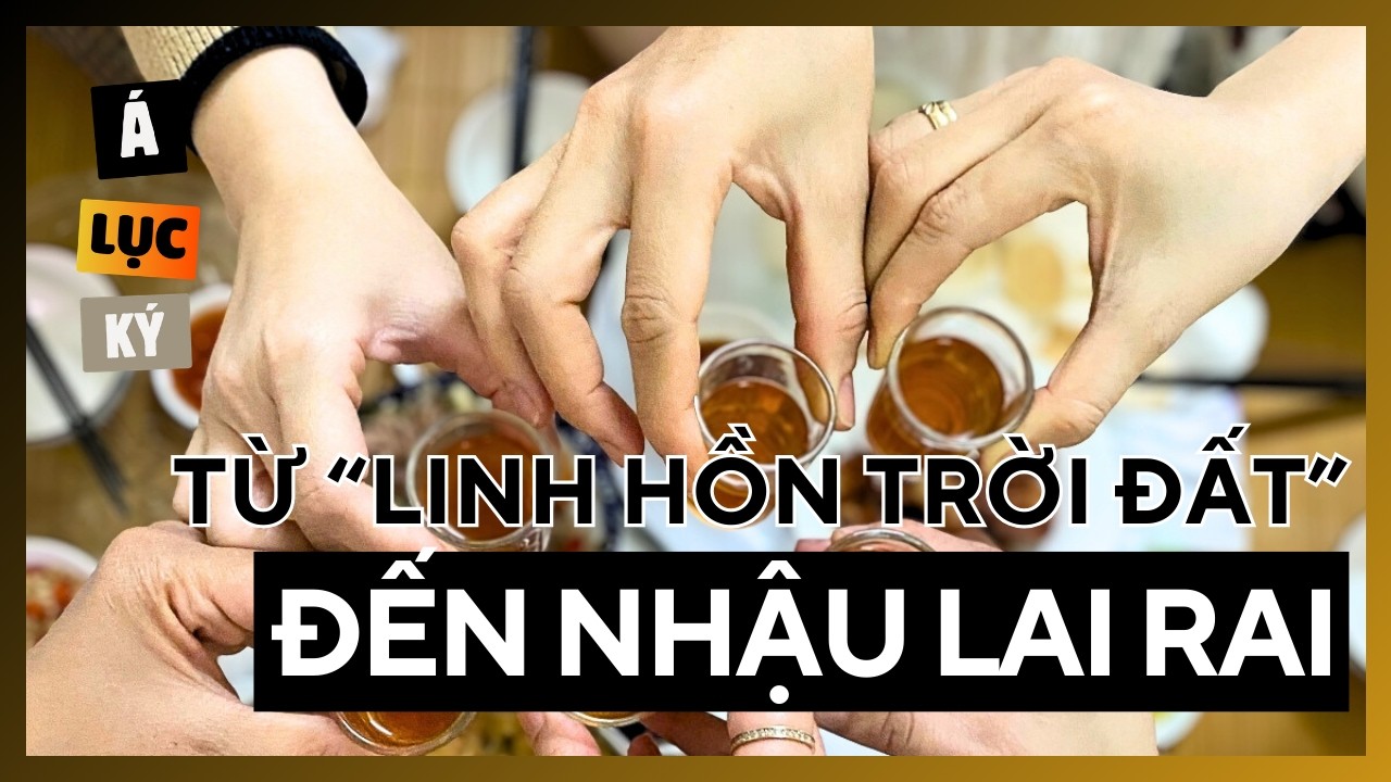 4000 Năm Văn Hóa Nhậu Việt Nam: Từ 