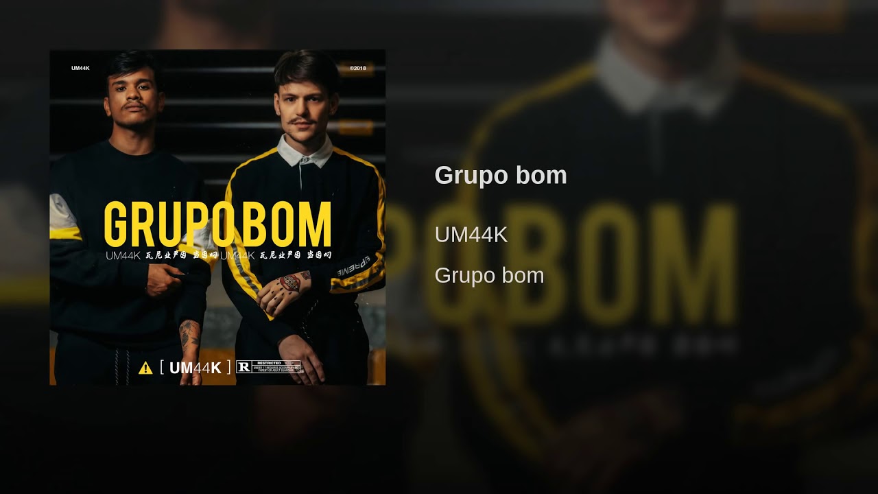 Um44K - Grupo Bom | &Aacute;udio Oficial