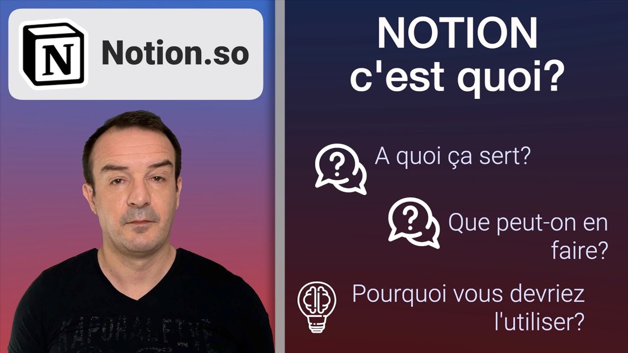 Notion c'est quoi? A quoi ça sert? Pourquoi vous devriez absolument l'utiliser?