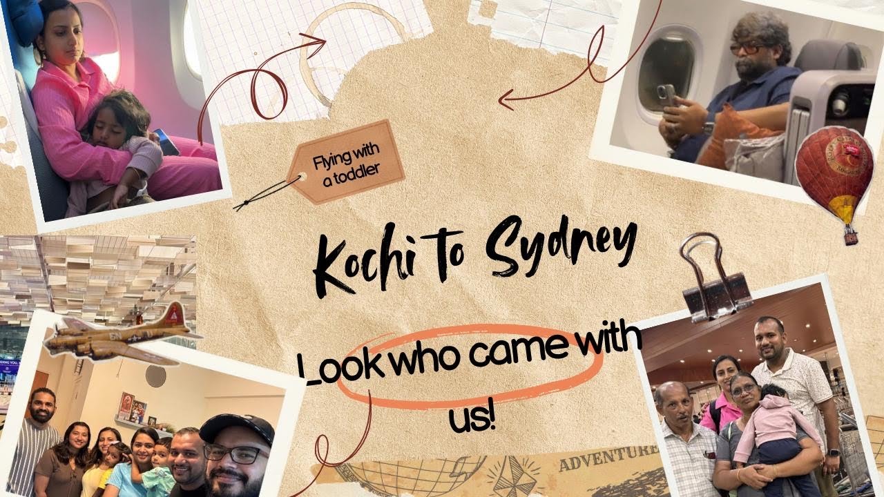 Flying with a toddler from Kochi to Sydney #familyvlog #malayalamvlog  #aussiemalayali