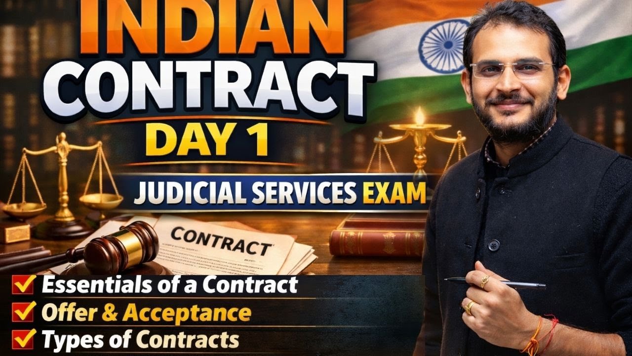 Indian Contract Act 1872 – Day 1 | Foundation of Contract Law | Judiciary Preparation