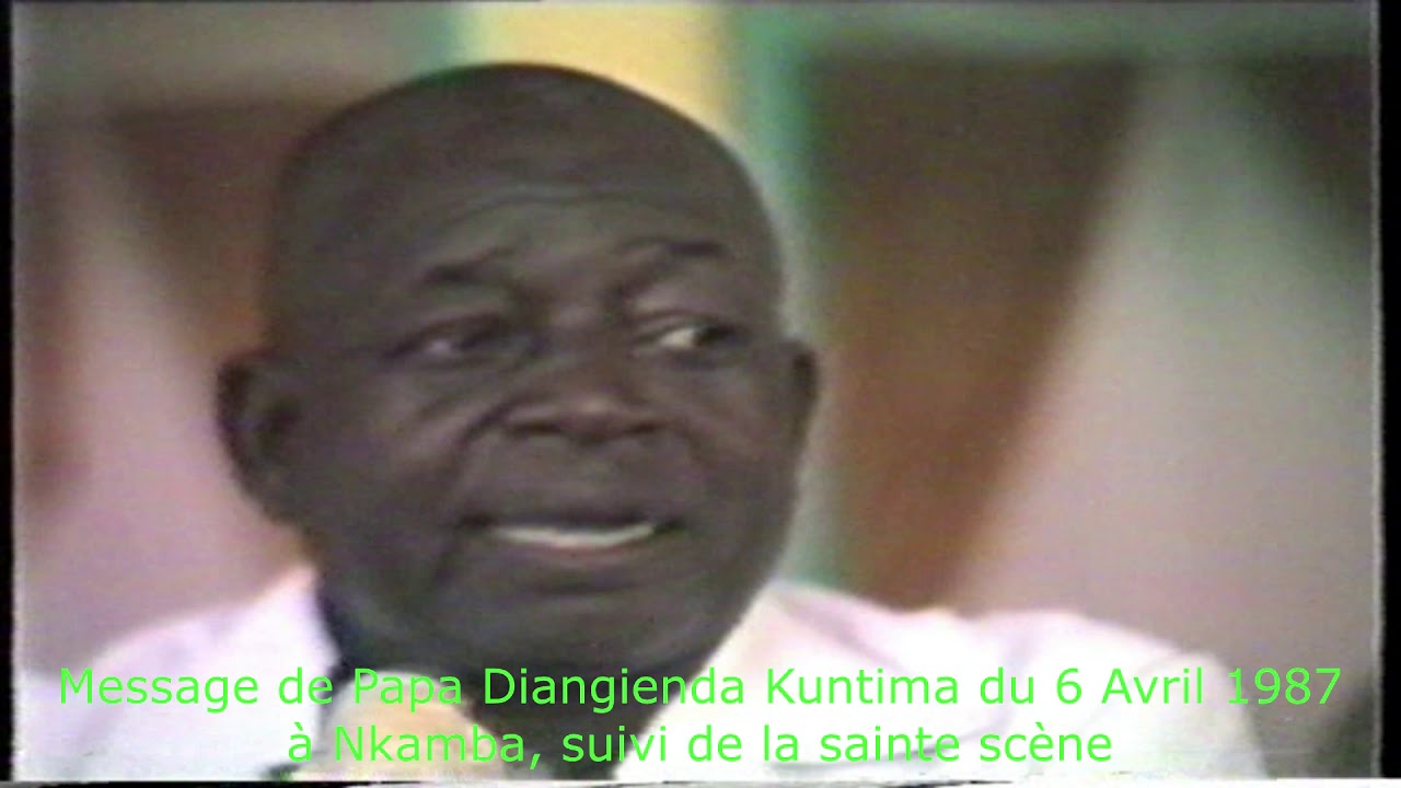 Message de Papa Diangienda Kuntima du 6 Avril 1987 à Nkamba