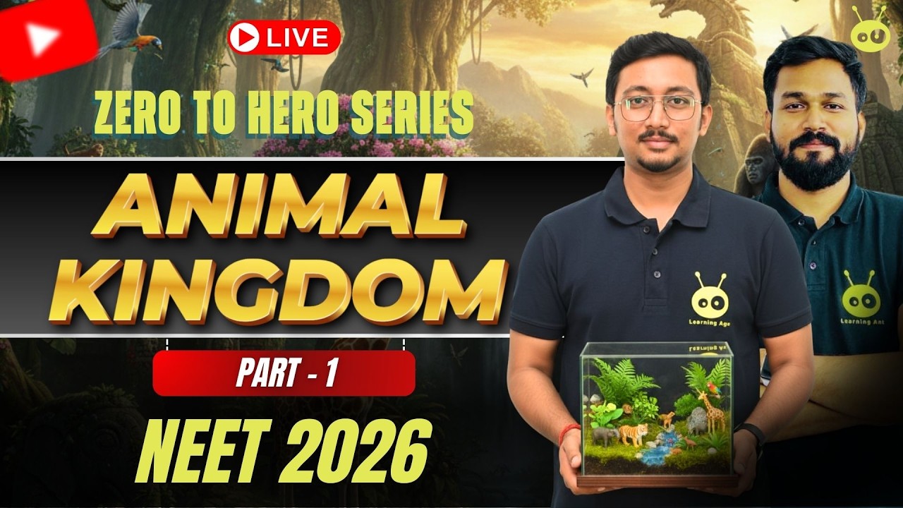 Animal Kingdom  🦁 | Part 1 | Zero to Hero Series | Class 11 Zoology #neet2026 #neetbiology