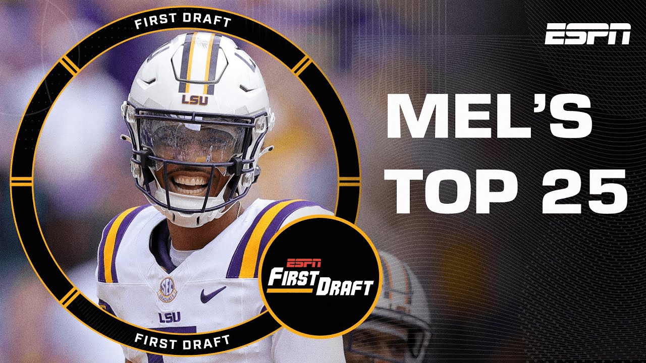 Mel Kiper Jr.'s Big Board: Top-25 Draft Prospects | First Draft