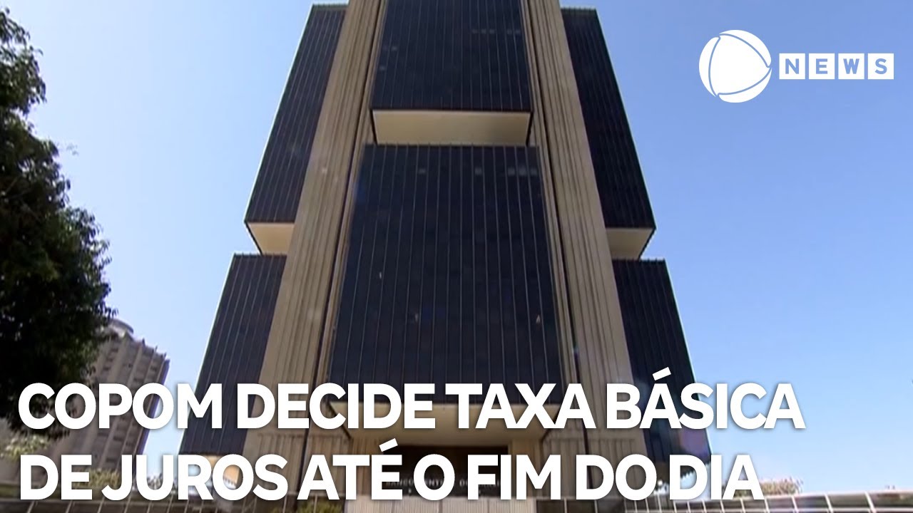 Copom decide taxa b&aacute;sica de juros at&eacute; o fim do dia; veja a previs&atilde;o