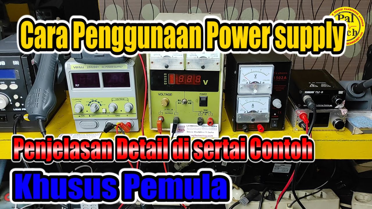Tutorial Penggunaan Power Supply Khusus Pemula l Part 1 l Power Supply HP