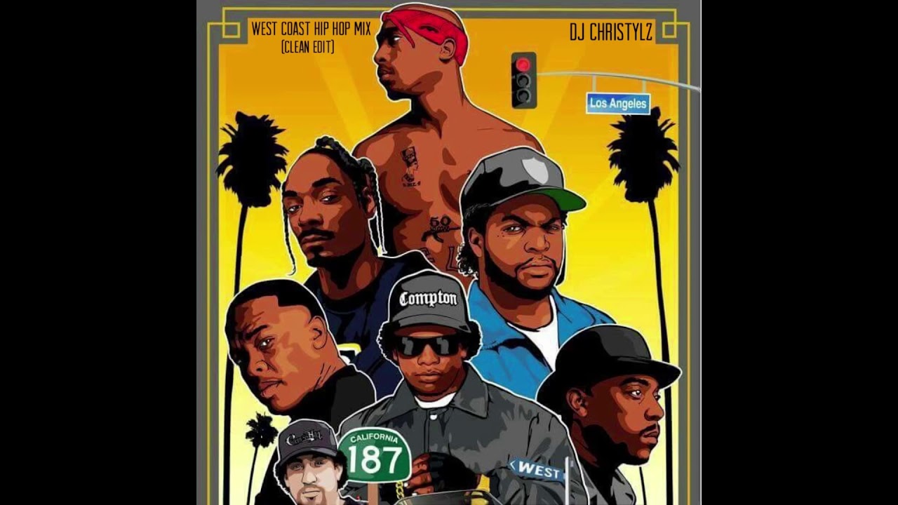 100% West Coast Mix (Clean) - Dj Christylz, Snoop Dogg, Dr.Dre, 2Pac, Warren G, Ice Cube & More!!!